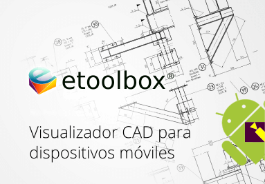 ETOOLBOX software CAD móvil, visualizador de archivos .dwg 